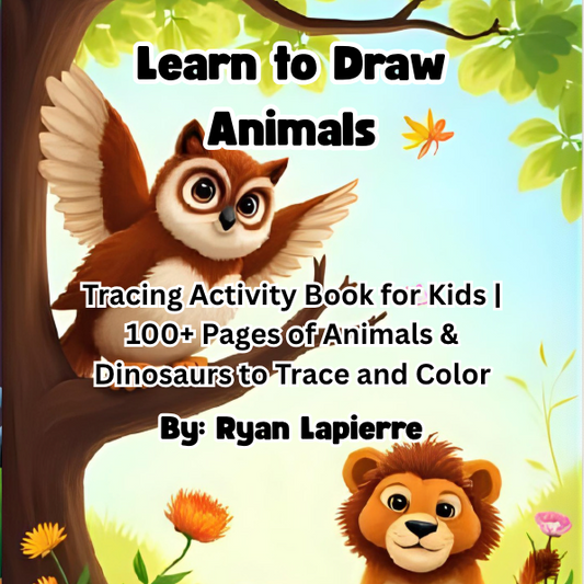 Book cover of 'Learn to Draw Animals' with an owl, lion, and hedgehog among flowers and trees.