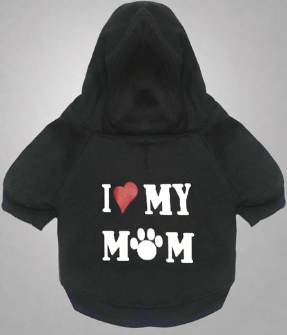 Black hoodie for small pets that has "I Heart my mom" on the back