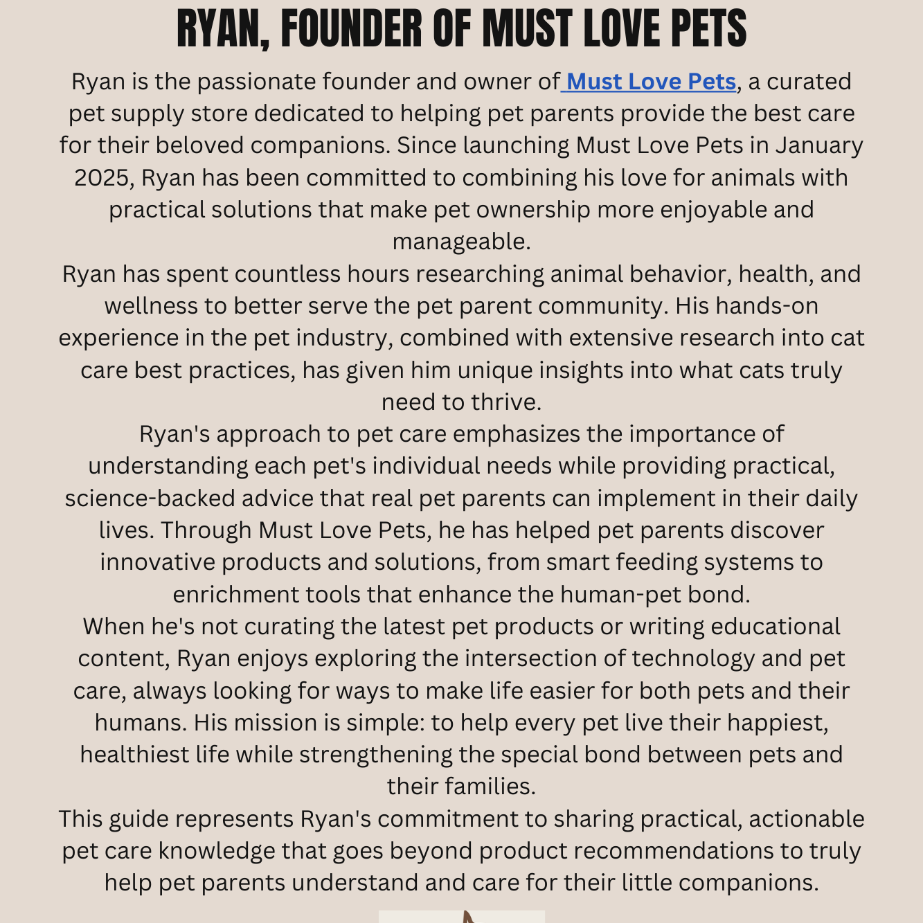 Promotional graphic for Ryan, founder of Must Love Pets, with text about his commitment to pet care and a logo at the bottom.