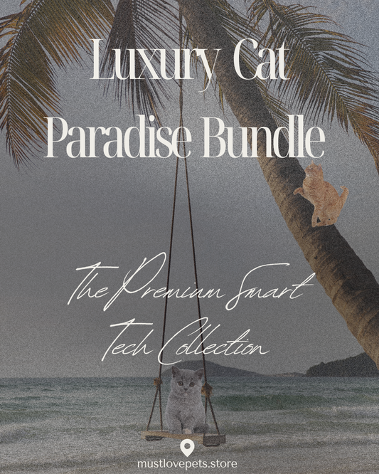 Luxury Cat Paradise Bundle | Premium Smart Tech Collection | Must Love Pets