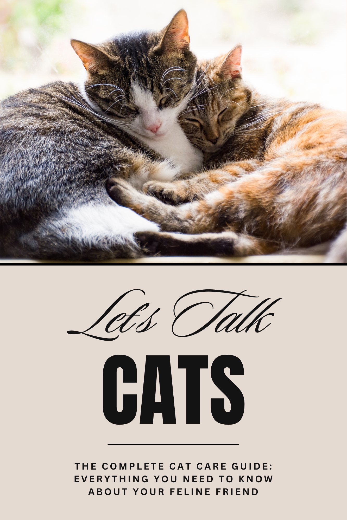Let's Talk Cats: The Complete Cat Care Guide (PDF)